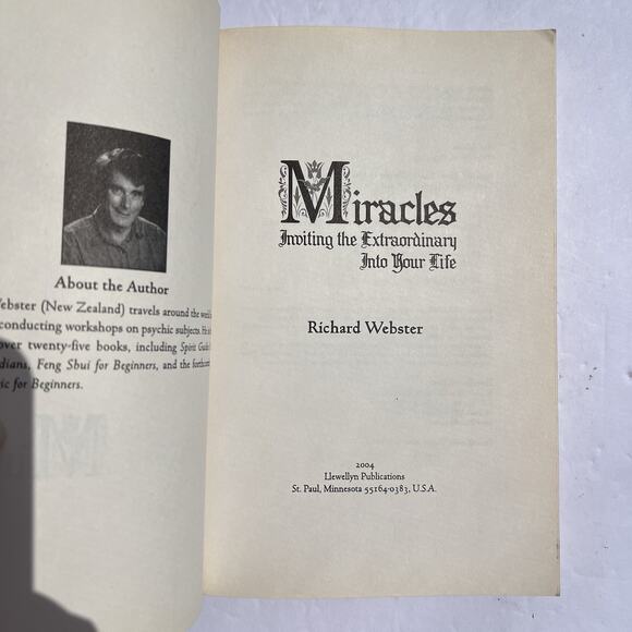 Miracles Inviting The Extraordinary Into Your Life By Richard Webster Paperback - Picture 2 of 5